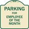 Signmission Designer Series-Parking For Employee Of The Month Sign, 18" x 18", TG-1818-9801 A-DES-TG-1818-9801 - alternate 1